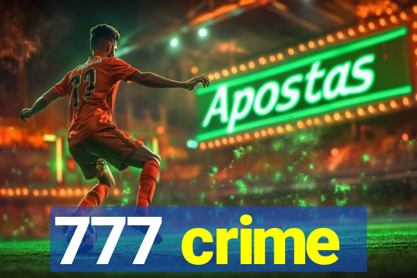 777 crime